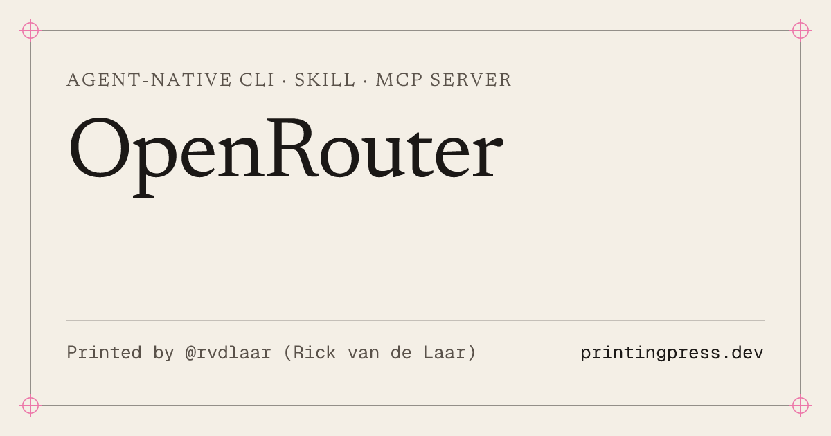 OpenRouter — agent-native CLI, skill and MCP server